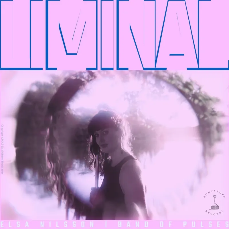 Elsa Nilsson - Liminal